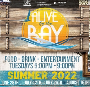 2022 Bay Shore Alive by the Bay - COMING JULY 12 & 26 & AUG. 16