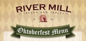 River Mill Tavern - SPECIALS THRU OCT.